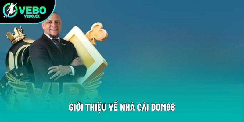 Giới thiệu về nhà cái Dom88 Giới thiệu về nhà cái Dom88