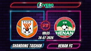 Nhận định Shandong Taishan vs Henan FC 18h35 ngày 26/07/2026