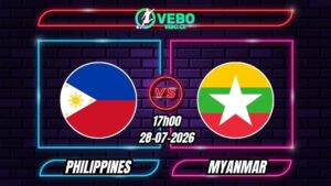 Soi Kèo Philippines vs Myanmar 17h00 - 28/07/2026