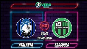Nhận định Atalanta vs Sassuolo 01h45 ngày 24/08/2026