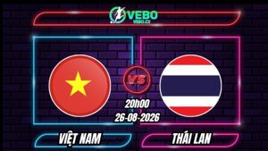 Nhận định Việt Nam vs Thái Lan 20h00 ngày 26/08/2026