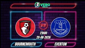 Soi Kèo Bournemouth vs Everton 21h00 - 29/08/2026