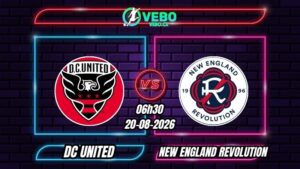 Soi Kèo DC United vs New England Revolution 06h30 - 20/08/2026