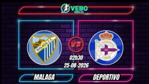 Soi Kèo Malaga vs Deportivo 02h30 - 25/08/2026